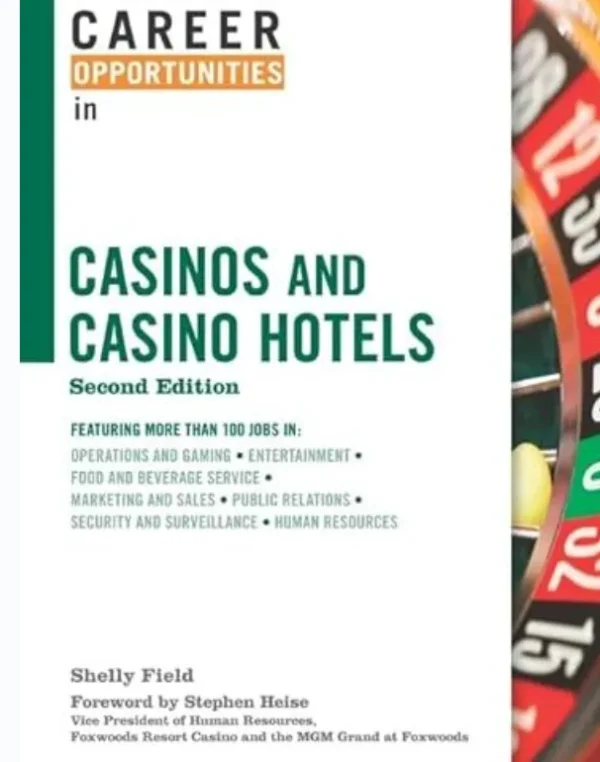 “Career Opportunities in Casinos and Casino-Hotels”